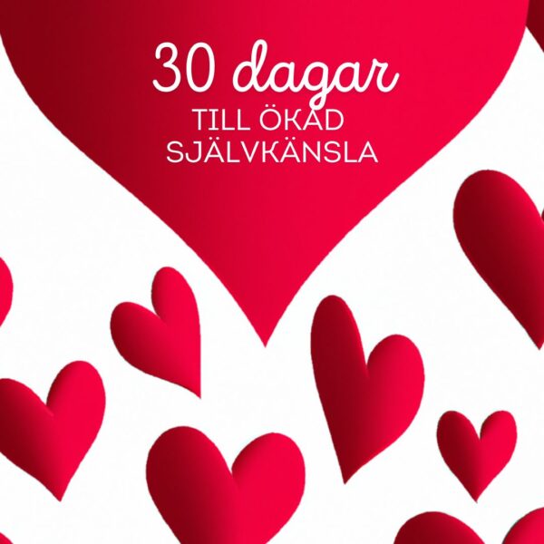 30 dagar till ökad självkänsla