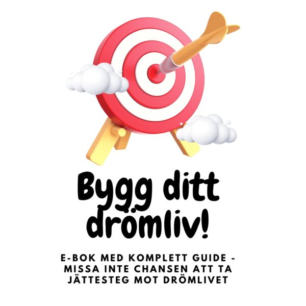 Bygg ditt drömliv